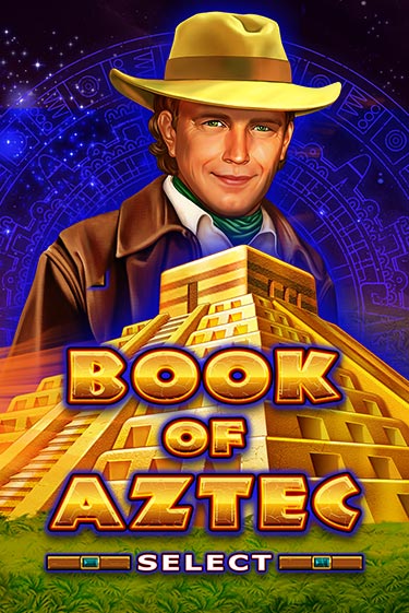 Book of Aztec Select демо играть онлайн | MaxBet Казино без регистрации